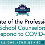School Counselors Respond to COVID-19