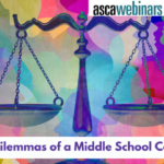 Ethical Dilemmas of a Middle School Counselor Featured Image